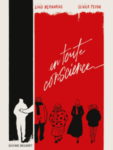 En toute conscience - Peyon Olivier ; Bernardo Livio