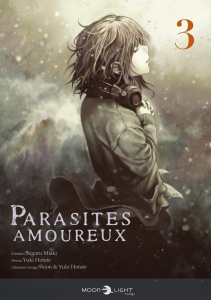 Parasites amoureux Tome 3 - Miaki Sugaru ; Hotate Yuki ; Shion