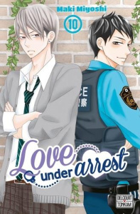 Love under arrest Tome 10 - Miyoshi Maki