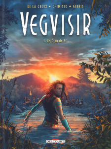 Vegvisir Tome 1 : Le Clan de Sif - De La Croix ; Chimisso ; Fabris