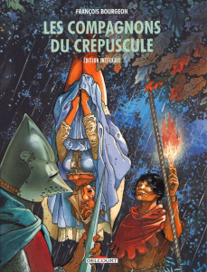 Les compagnons du crépuscule - Intégrale - Bourgeon François
