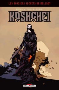 Les dossiers secrets de Hellboy : Koshchei - Mignola Mike ; Stenbeck Ben ; Stewart Dave