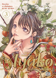 Ayako, l'enfant de la nuit Tome 3 - Kurin Kubu ; Tezuka Osamu ; Honnoré Patrick
