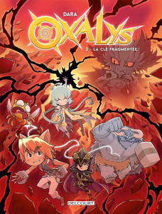 Oxalys Tome 2 : La clé fragmentée - DARA