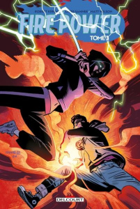 Fire Power Tome 3 - Kirkman Robert ; Samnee Chris ; Wilson Matt