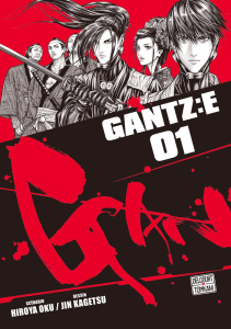 Gantz:E Tome 1 - Oku Hiroya ; Kagetsu Jin ; Brunelli Ilan