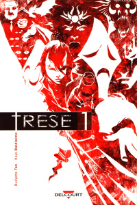 Trese Tome 1 - Tan Budjette ; Baldisimo Kajo ; Alanguilan Gerry