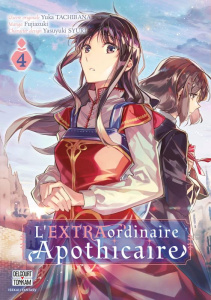 L'Extraordinaire Apothicaire Tome 4 - Tachibana Yuka ; Fujiazuki ; Syuri Yasuyuki