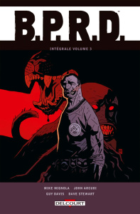 BPRD Intégrale Volume 3 - Mignola Mike ; Arcudi John ; Davis Guy ; Stewart D