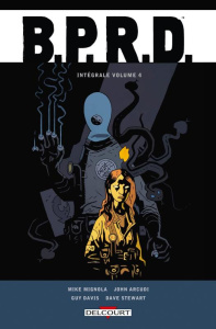 BPRD Intégrale Volume 4 - Mignola Mike ; Arcudi John ; Davis Guy ; Stewart D