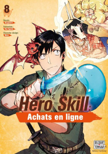 Hero Skill : Achats en ligne Tome 8 - Akagishi K. ; Eguchi Ren ; Masa