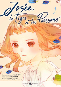 Josée, le tigre et les poissons Tome 1 - Emoto Nao ; Tanabe Seiko ; Lebrun Lilian
