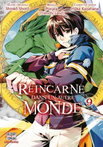 Réincarné dans un autre monde Tome 9 - Shotô Shinkô ; Kazabana Hûka