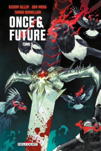 Once and Future Tome 5 - Gillen Kieron ; Mora Dan ; Bonvillain Tamra ; Cala