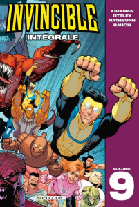 Invincible Intégrale Tome 9 - Kirkman Robert ; Ottley Ryan ; Rathburn Cliff ; To