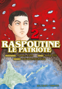 Raspoutine le patriote Tome 2 - Sato Masaru ; Ito Junji ; Nagasaki Takashi
