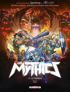 Les Mythics Tome 18 : Le pardon - Sobral Patrick ; Lyfoung Patricia ; Ogaki Philippe