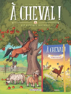 A cheval ! Tome 1 : Hip hippique, hourra ! Mon carnet d'équitation - Dufreney L. ; Miss Prickly