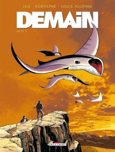 Demain Tome 3 - Leo ; Rodolphe ; Allong Louis
