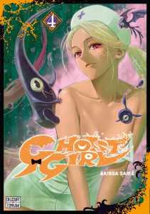 Ghost Girl Tome 4 - Saiké Akissa ; Moro Benjamin