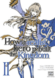 How A Realist Hero Rebuilt The Kingdom Tome 2 - Ueda Satoshi ; Dojyomaru ; Fuyuyuki