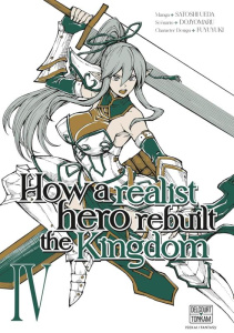 How a realist hero rebuilt the Kingdom Tome 4 - Ueda Satoshi ; Dojyomaru ; Fuyuyuki