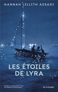 Les Etoiles de Lyra - Assadi Hannah Lillith ; Vanderhaeghe Stéphane