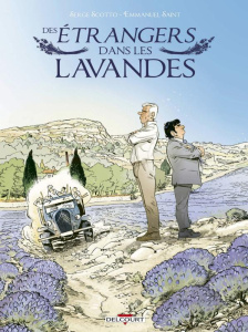 Des étrangers dans les lavandes - Scotto Serge ; Saint Emmanuel