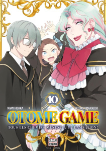 Otome Game : Tous les chemins mènent à la damnation ! Tome 10 - Yamaguchi Satoru ; Hidaka Nami ; Lafitte Josua
