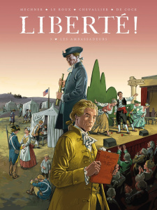 Liberté ! Tome 3 : Les ambassadeurs - Mechner ; Le Roux ; Chevallier ; De Cock