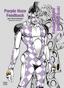 Jojo's Bizarre Adventure - Roman : Purple Haze Feedback - Araki Hirohiko ; Kadono Kouhei ; Legalle Fabien