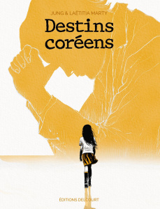 Destins coréens - JUNG/MARTY