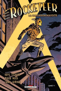 Rocketeer : La Cargaison maudite - Stevens Dave ; Waid Mark ; Samnee Chris