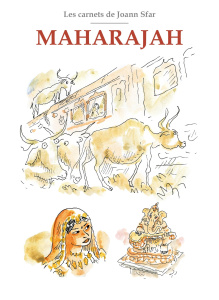 Maharajah. Les carnets de Joann Sfar - Sfar Joann