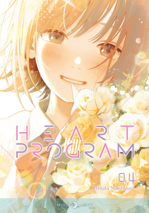 Heart program Tome 4 - Nakamura Hinata ; Lafitte Josua