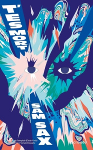 T'es mort - Sax Sam ; Vanderhaeghe Stéphane