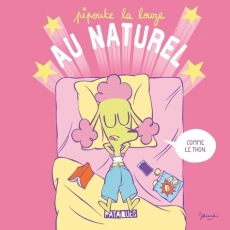 Pipoute la louze. Au naturel - James