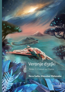 Veronye Djeshki - Tome 1 - Saito Reva ; Watanabe Manutea