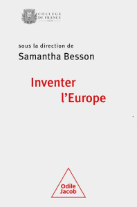 Inventer l'Europe. Colloque Annuel, Edition 2021 - Besson Samantha