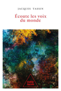 Ecouter les voix du monde - Tassin Jacques