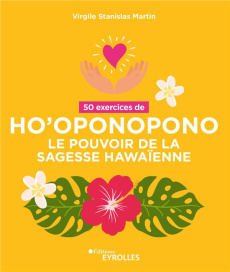 50 exercices de Ho'oponopono - Martin Virgile Stanislas ; Cooper Tiffany