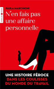 N'en fais pas une affaire personnelle - Marchioni Paula