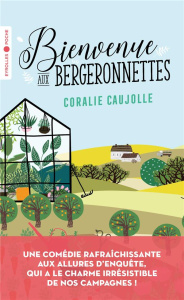 Bienvenue aux Bergeronnettes - Caujolle Coralie