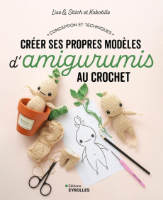 Créer ses propres modèles d'amigurumis au crochet. Conception et techniques - MASSOT/GRANDJONC