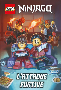 Lego Ninjago : L'attaque furtive - Behling Steve