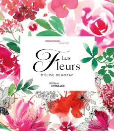 Les Fleurs d'Elise Demozay - Demozay Elise