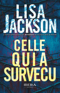 Celle qui a survécu - Jackson Lisa ; Blervaque Maurine