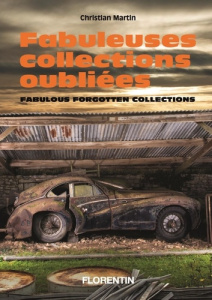 Fabuleuses Collections oubliées - Martin Christian