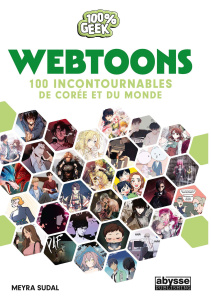 Webtoons. 100 incontournables de Corée et du monde - Sudal Meyra