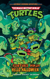 Teenage Mutant Ninja Turtles : Saturday Morning Adventures Tome 3 : Hello Halloween ! - Burnham Erik ; Myer Sarah ; Schoening Dan ; Wetta